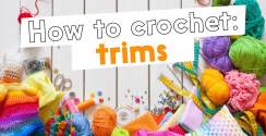 Youtube Thumbnail for How to Crochet: trims, with Rowan Yarns and Purplelinda Crafts