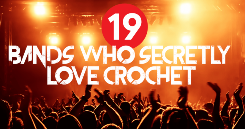 19 Bands Who Secretly Love Crochet 19 Bands Who Secretly Love Crochet