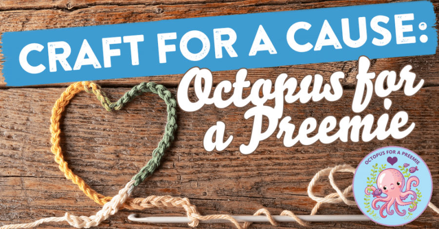 Crafting For A Cause: Octopus For A Preemie