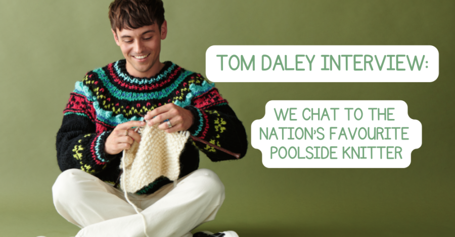 Tom Daley interview: We chat to the nation’s favourite poolside knitter