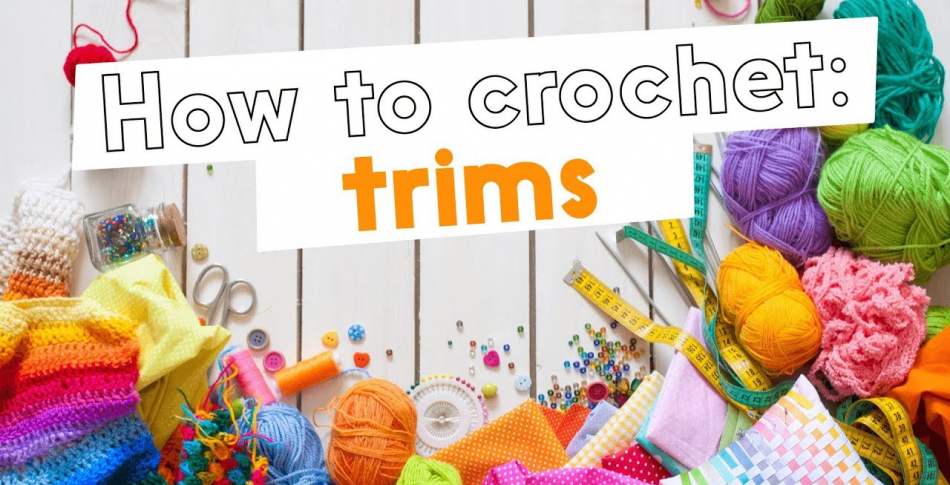 How to Crochet: trims, with Rowan Yarns and Purplelinda Crafts