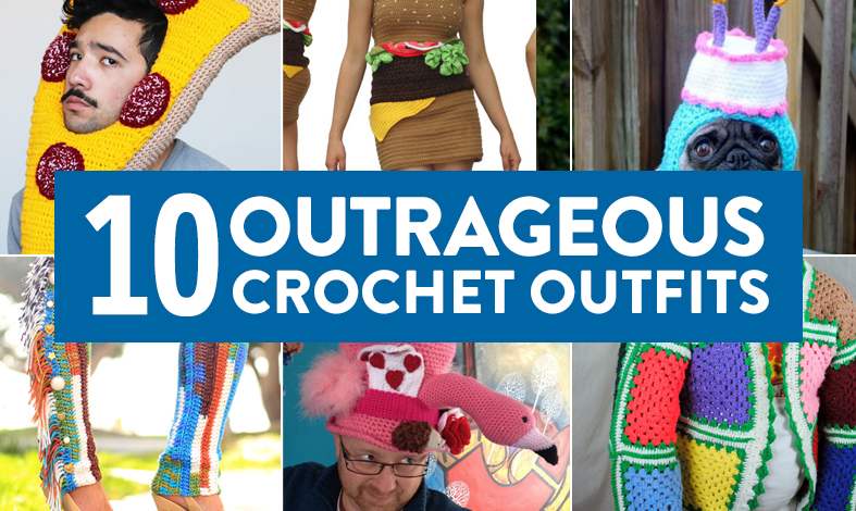 10 Outrageous Crochet Outfits