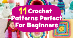 11 Crochet Patterns Perfect For Beginners