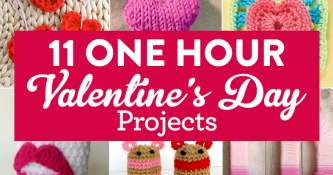 11 One Hour Valentine’s Projects