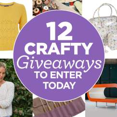 12 Crafty Giveaways To Enter Today