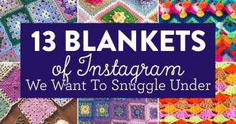 13 Blankets of Instagram We Want To Snuggle Under