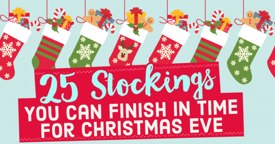 25 Stockings You Can Finish In Time For Christmas Eve