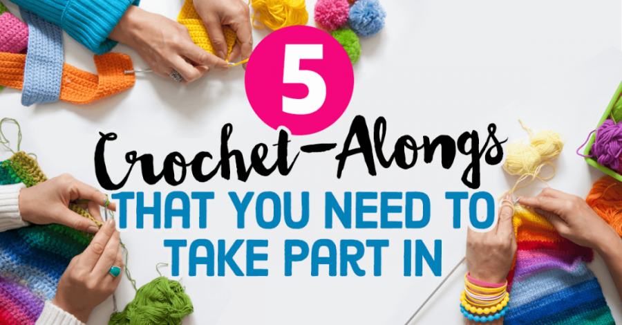 5 CROCHET-ALONGS THAT YOU NEED TO TAKE PART IN