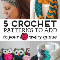 5 Crochet Patterns To Add To Your Ravelry Queue
