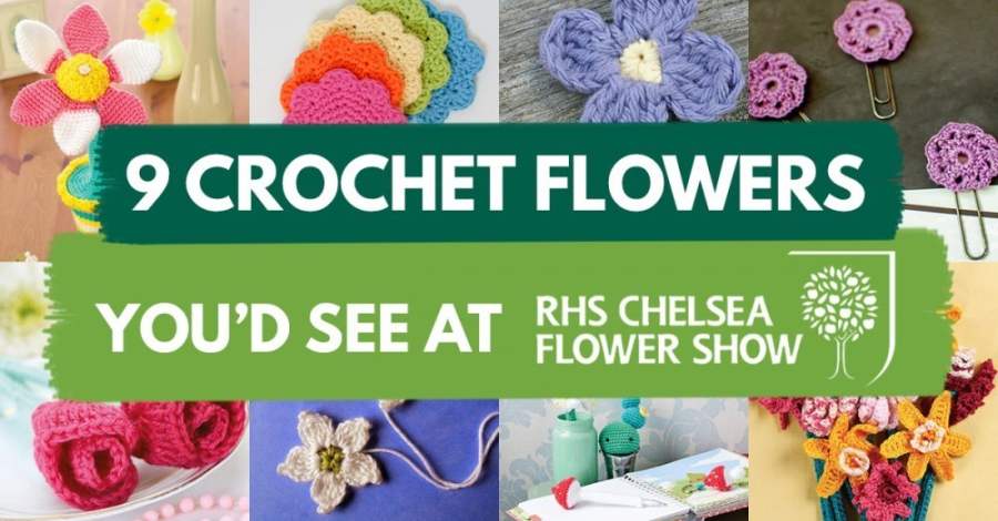 9 Crochet Flowers You’d See at Chelsea Flower Show