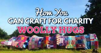 How You Can Craft For Charity Woolly Hugs