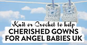 Knit Or Crochet To Help Cherished Gowns For Angel Babies