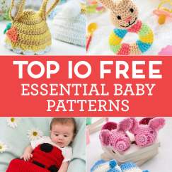 Top 10 FREE Essential Baby Patterns