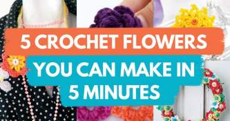 5 Crochet Flowers You Can Make In 5 Minutes