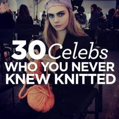 30 Celebs Who You Never Knew Knitted
