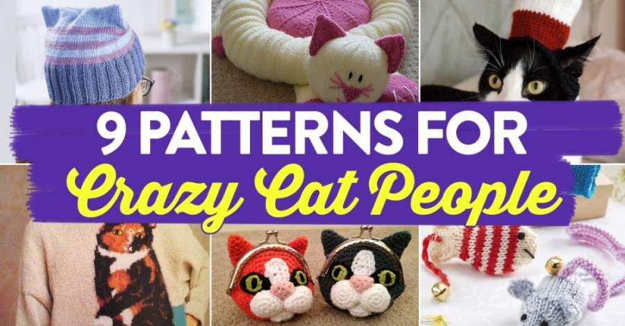 9 Patterns for Crazy Cat People
