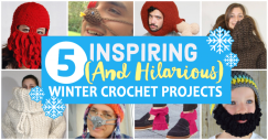 5 Inspiring (And Hilarious) Winter Crochet Projects
