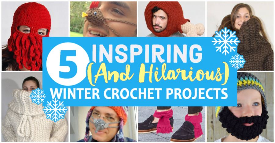 5 Inspiring (And Hilarious) Winter Crochet Projects