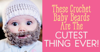 These Crochet Baby Beards Are THE CUTEST THING EVER!