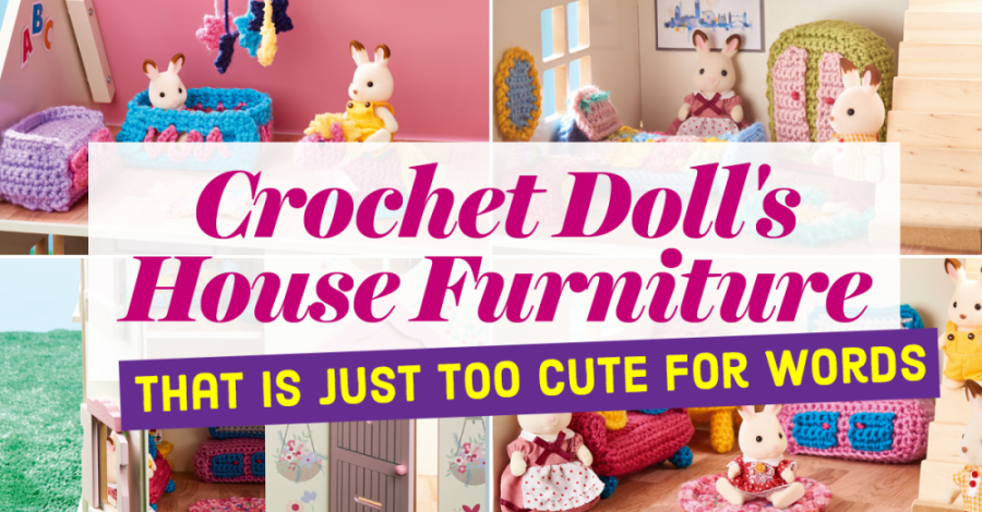 Crochet Doll’s House Furniture That Is Just Too Cute For Words