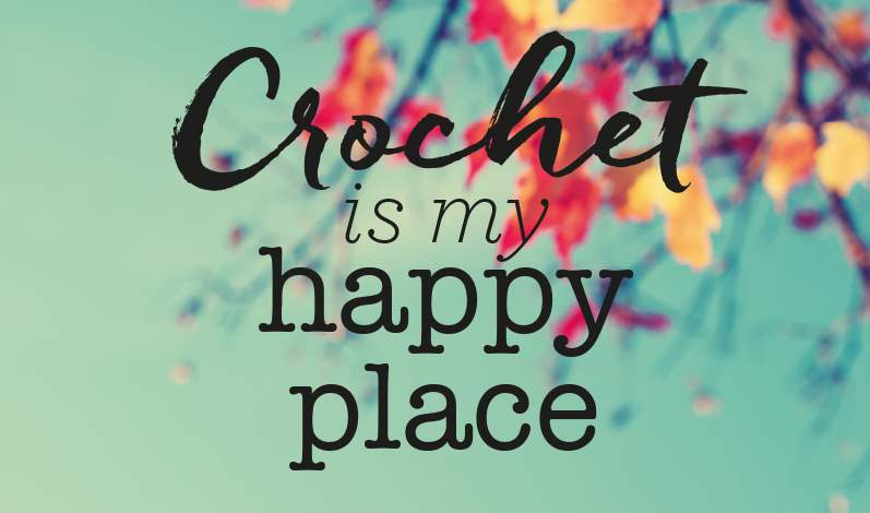 FREE Crochet Is My Happy Place Poster