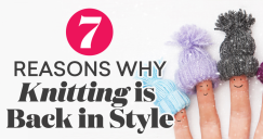 7 Reasons Why Knitting Is Back In Style