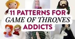 11 Patterns for Game of Thrones Addicts