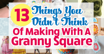 13 Things You Didn’t Think Of Making With A Granny Square