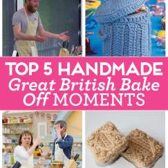 Top 5 Handmade Great British Bake Off Moments