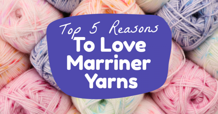 Top 5 Reasons To Love Marriner Yarns