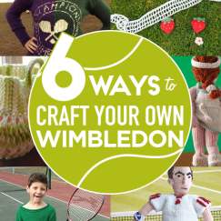 6 Ways to Craft Your Own Wimbledon