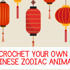 Crochet your Chinese Zodiac Animal