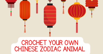 Crochet your Chinese Zodiac Animal