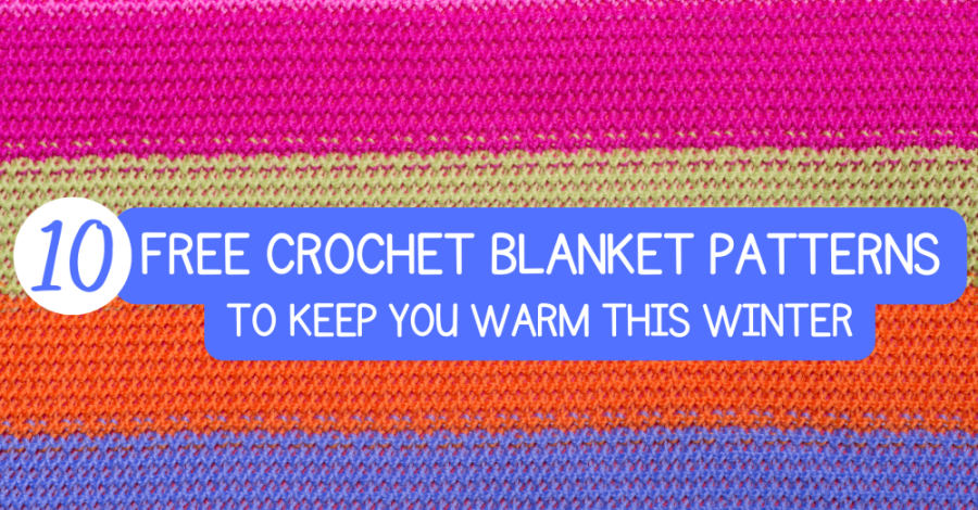 10 Free Crochet Blanket Patterns to Keep You Warm this Winter