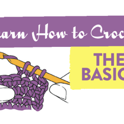 Learn How To Crochet: The Basics