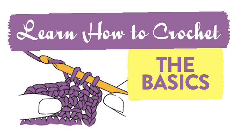 Learn How To Crochet: The Basics