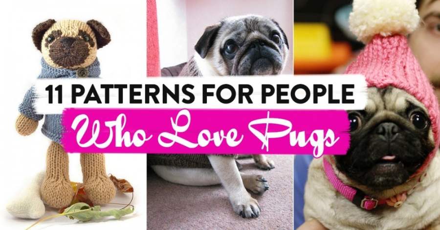 11 Patterns For People Who Love Pugs