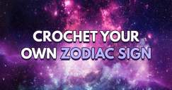 Crochet Your Own Zodiac Sign