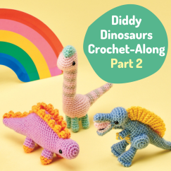 Diddy Dinosaurs Crochet-Along: Part Two