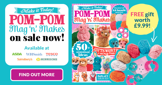 Make It Today! Pom-Pom Mag 'n' Makes on sale now!