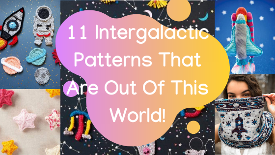 11 Intergalactic Patterns That Are Out Of This World!