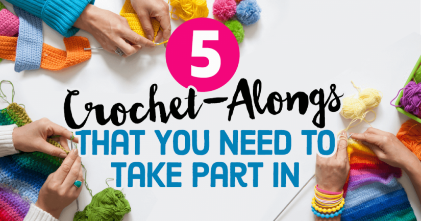 5 Crochet-Alongs That You Need To Take Part In