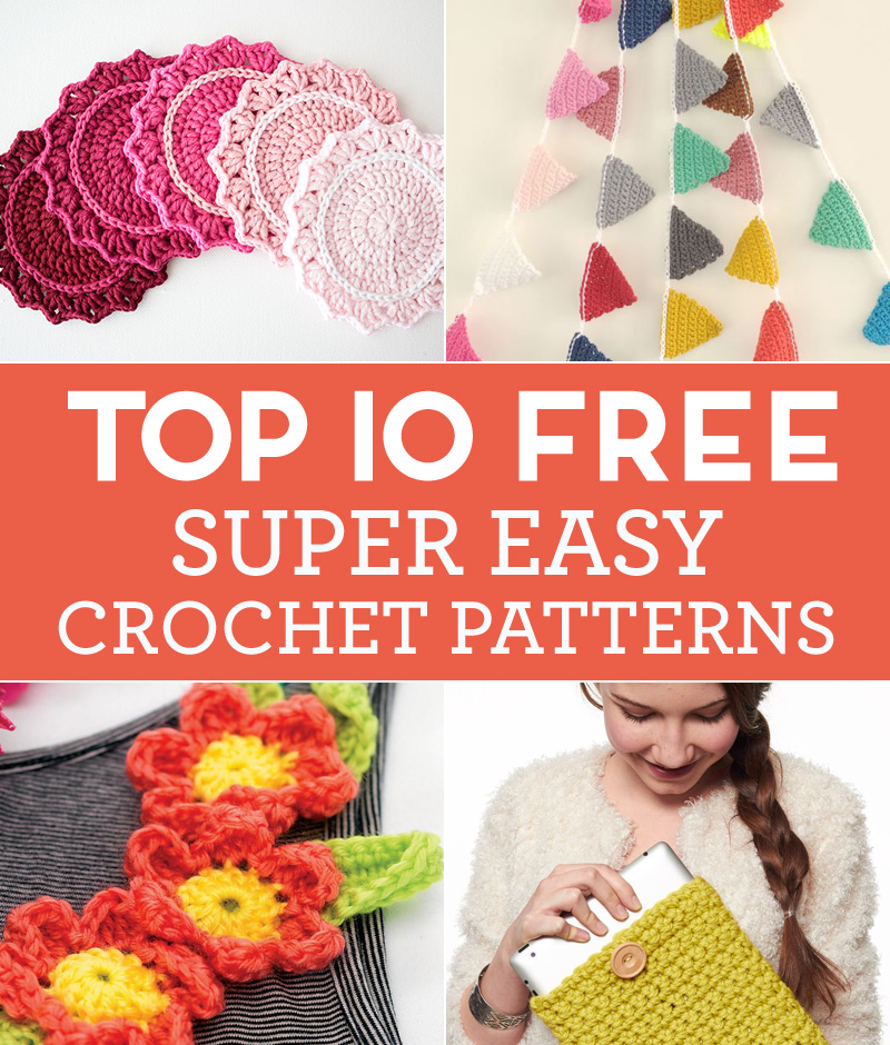 TOP 10 Free Easy Crochet Patterns for Beginners