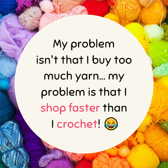 23 Hilarious Jokes That Only Crocheters Will Relate To