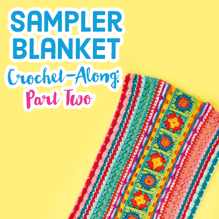 Sampler Blanket Crochet-Along: Part Two